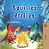Under the Stars (French Children's Book)