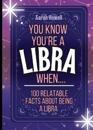 You Know You're a Libra When... 100 Relatable Facts About Being a Libra