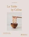 La Table by Celine
