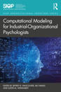 Computational Modeling for Industrial-Organizational Psychologists