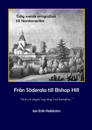 Från Söderala till Bishop Hill : och en ängel tog mig vid handen - jansonismen  1843-1846