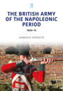 The British Army of the Napoleonic Wars