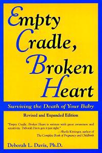 Empty Cradle, Broken Heart