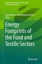 Energy Footprints of the Food and Textile Sectors