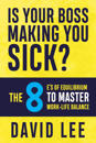 Is Your Boss Making You Sick?