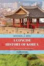 A Concise History of Korea