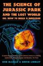 The Science of "Jurassic Park" and the "Lost World"