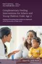 Complementary Feeding Interventions for Infants and Young Children Under Age 2