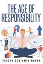 The Age of Responsibility