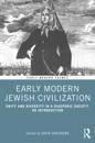 Early Modern Jewish Civilization