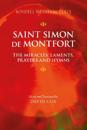 Saint Simon de Montfort: The Miracles, Laments, Prayers and Hymns