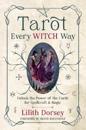 Tarot Every Witch Way