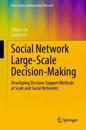 Social Network Large-Scale Decision-Making
