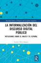 La informalización del discurso digital público