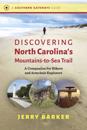 Discovering North Carolina's Mountains-to-Sea Trail