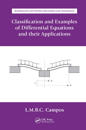 Classification and Examples of Differential Equations and their Applications
