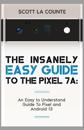 The Insanely Easy Guide to Pixel 7a