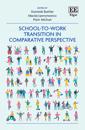 School-to-Work Transition in Comparative Perspective