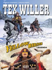 Tex Willer Värialbumi 5: Yellow Birdin legenda