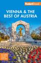 Fodor's Vienna & the Best of Austria