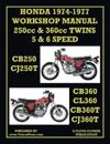 Honda Workshop Manual 1974-1977 Twin Cylinder 5 & 6 Speed Cb250, Cj250t, Cb360, Cl360, Cb360t & Cj360t