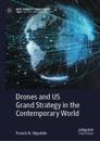 Drones and US Grand Strategy in the Contemporary World
