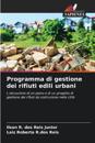 Programma di gestione dei rifiuti edili urbani