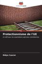 Protectionnisme de l'UE