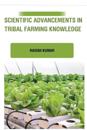 Scientific Advancements in Tribal Farming Knowledge