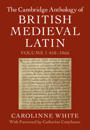 The Cambridge Anthology of British Medieval Latin: Volume 1, 450–1066