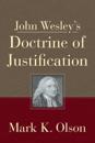 John Wesley's Doctrine Of Justification