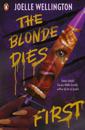 The Blonde Dies First