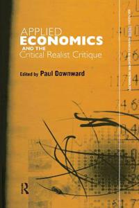 Applied Economics and the Critical Realist Critique