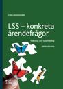 LSS - konkreta ärendefrågor : Tolkning och tillämpning