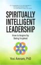 Spiritually Intelligent Leadership