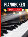 Pianoboken : svenska låtar