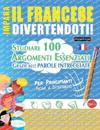 Impara Il Francese Divertendoti! - Per Principianti