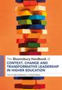 The Bloomsbury Handbook of Context and Transformative Leadership in Higher Education