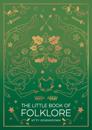 The Little Book of Folklore