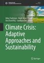 Climate Crisis: Adaptive Approaches and Sustainability