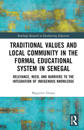 Traditional Values and Local Community in the Formal Educational System in Senegal