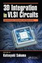 3D Integration in VLSI Circuits