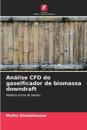 Análise CFD do gaseificador de biomassa downdraft