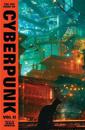 The Big Book of Cyberpunk Vol. 2
