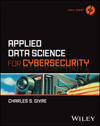 Applied Data Science for Cybersecurity