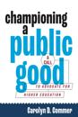 Championing a Public Good