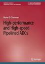 High-performance and High-speed Pipelined ADCs
