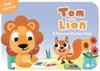 Tom the Lion: A Picture-Perfect Day