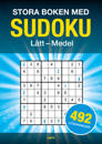 Stora boken med Sudoku : 492 sudokun, lätt till medel