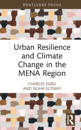 Urban Resilience and Climate Change in the MENA Region